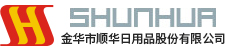 JINHUA SHUNHUA COMMODITY CO., LTD.